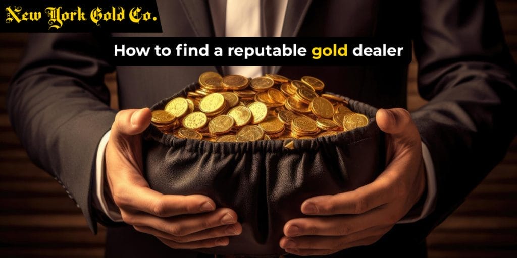 reputable gold dealer