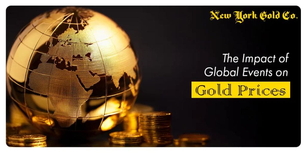 impact of global events on gold prices