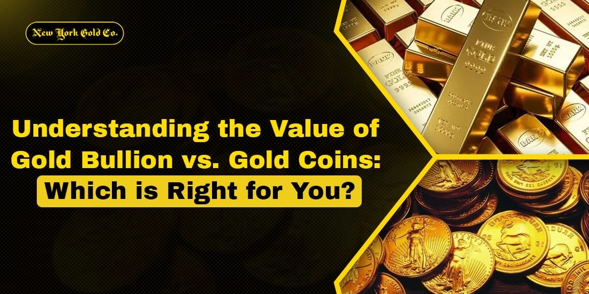 gold bullion vs. gold coins